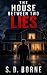 THE HOUSE BETWEEN TWO LIES by S.D. Borne