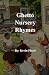 Ghetto Nursery Rhymes