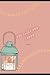 The Light You Carry: A Stor...