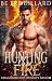 Hunting the Fire: Ein Drach...