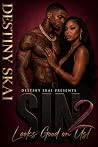SIN Looks Good On...