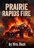 Prairie Rapids Fire