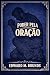 Poder pela Oração (Vida de ...