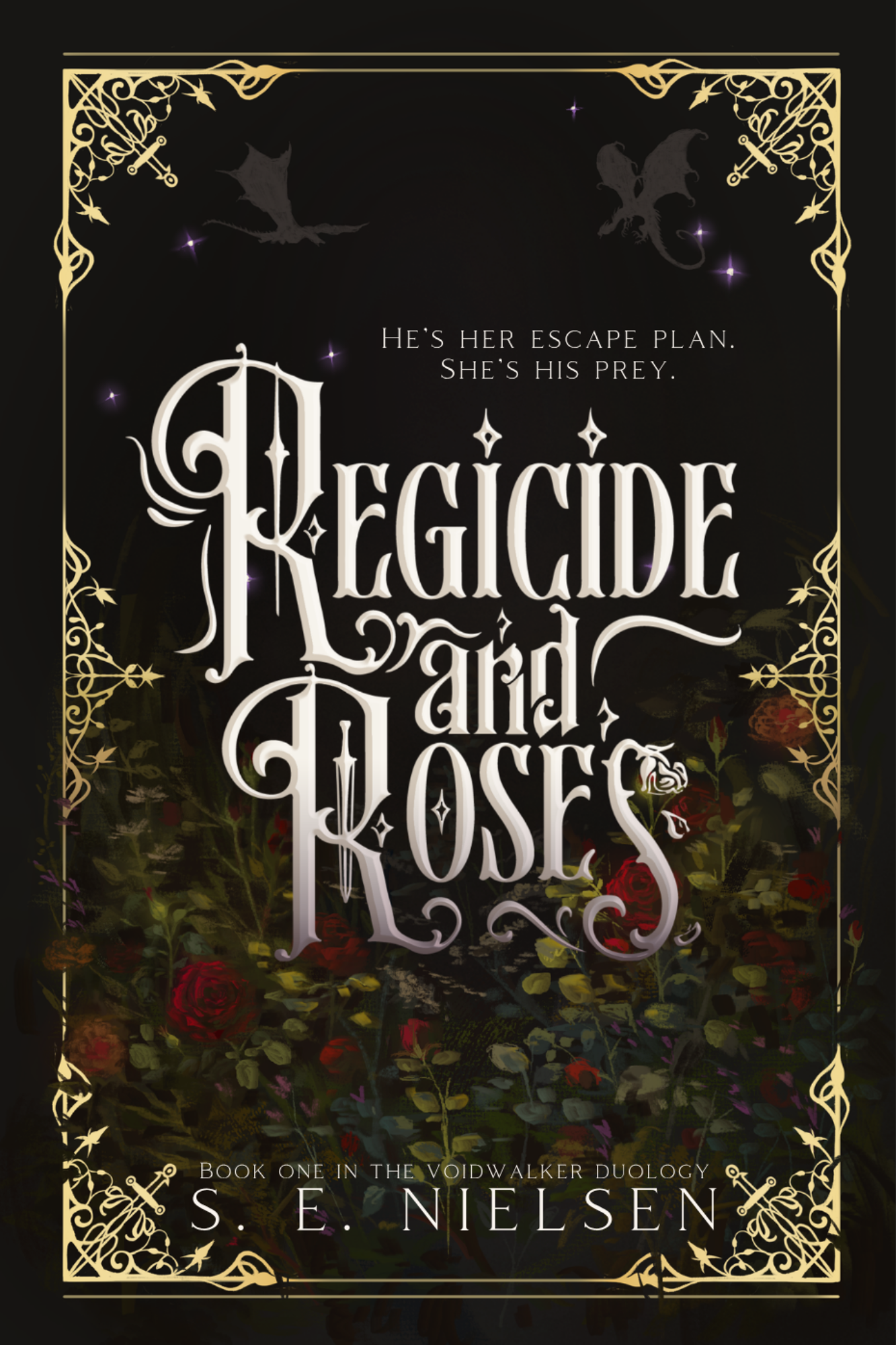 Read Regicide and Roses (The Voidwalker Duology #1)