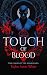 Touch of Blood by Taylor Aston White