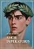 Amor Imperatoris: A Novel o...