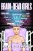 Brain-Dead Girls by Felix I.D. Dimaro Brain-Dead Girls by Felix I.D. Dimaro