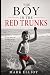 The Boy in the Red Trunks