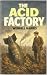 The Acid Factory