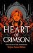 Heart of Crimson by Taylor Aston White