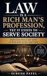 Law is a Rich Man...