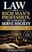 Law is a Rich Man's Profession Yet it Exists to Serve the Soc... by Suresh Patel Law is a Rich Man's Profession Yet it Exists to Serve the Soc... by Suresh Patel