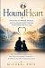 Hound Heart: Unlock the Ful...