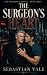 The Surgeon's Heart: A Dark...