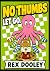 No Thumbs 3: Let Go : A Lau...