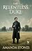 The Relentless Duke by Amanda Stones