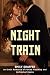 Night Train: An Erotic Roma...
