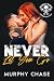 Never Let You Go by Murphy Chase