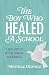The Boy Who Healed a School...