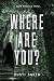 Where Are You?