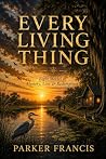 Every Living Thin...