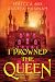 I Drowned the Queen (I Kill...
