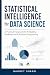 Statistical Intelligence fo...