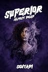 Superior III by Sentadi XIII