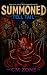 Summoned Tell Tail : A Dark...