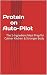 Protein On Autopilot: The 5...