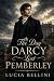 The Day Darcy Lost Pemberle...