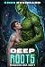 Deep Roots: Gay Alien Roman...