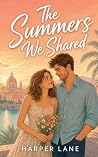 The Summers We Sh...