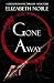 Gone Away