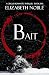 Bait