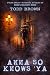 Anna So Knows 'Ya by Todd Brown Anna So Knows 'Ya by Todd Brown