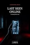 LAST SEEN ONLINE:...