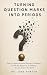 Turning Question Marks Into Periods by Dr. Jake Porter