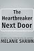 The Heartbreaker Next Door by Melanie Shawn The Heartbreaker Next Door by Melanie Shawn