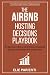 The Airbnb Hosting Decision...