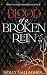 Blood Of A Broken Rein