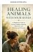Healing animals with your h...