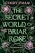 The Secret World of Briar Rose