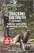 Tracking the Truth