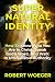 Supernatural Identity: How ...