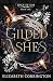 Gilded Ashes: An Epic Roman...