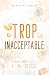 Trop inacceptable (Les Frères Hayes - Livre 2) (French Edition)