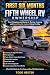 The First Six Months of Fifth Wheel RV Ownership by Todd Hester