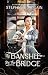 The Banshee By the Bridge: ...