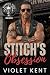 Stitch's Obsession by Violet Kent